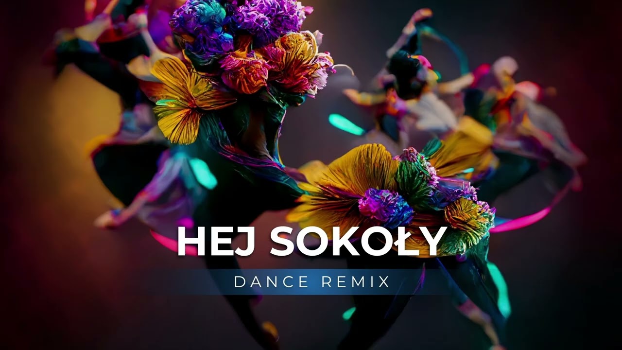 Hej Sokoły (Dance Remix)