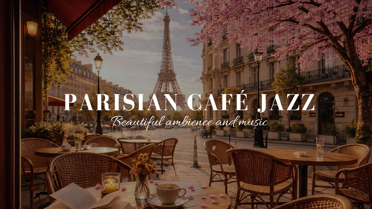 4K Parisian Café Jazz ☕🎷 Soft Sax & Cozy Spring Sunset Ambience | Study • Relax • Focus