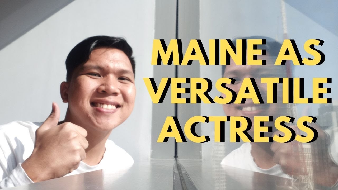 MAINE AS A DRAMATIC ACTRESS | ISA PA WITH FEELINGS