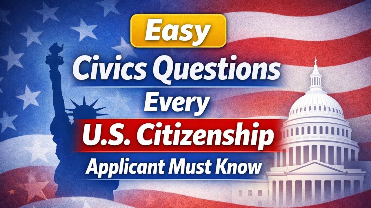 Easy Civics Questions Every U.S. Citizenship Applicant Must Know | USCIS Interview 2026