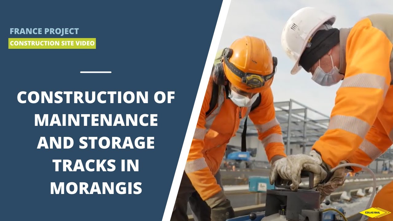 Colas Rail 2021 - Construction of maintenance and storage tracks in Morangis (STEN)