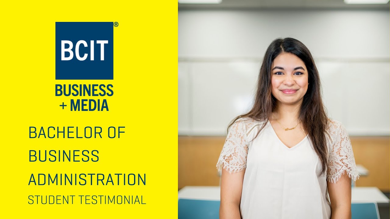 BCIT Bachelor of Business Administration (BBA) | Student Testimonial