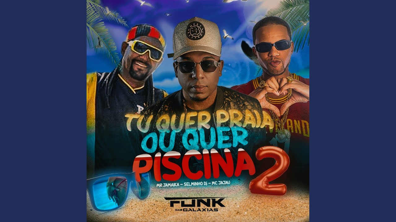 Tu Que Praia ou Quer Piscina 2