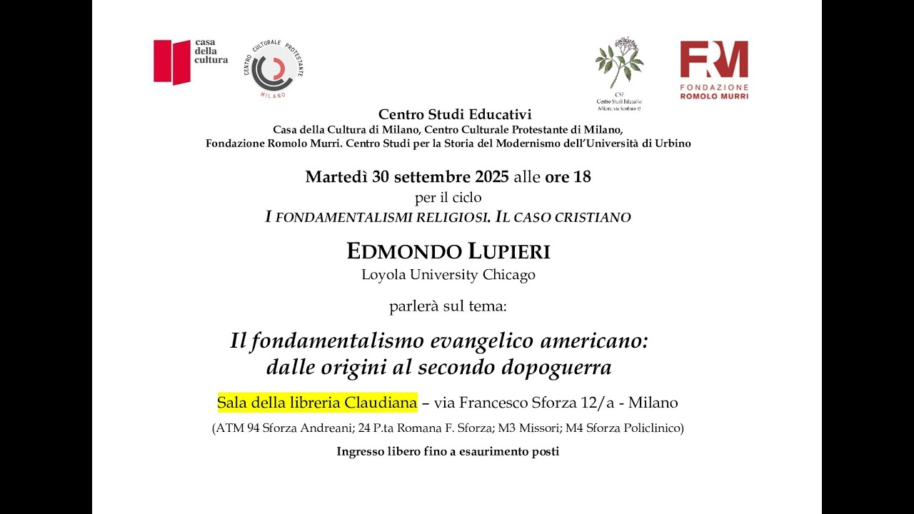 Edmondo Lupieri: Il fondamentalismo evangelico americano - Dalle origini al secondo dopoguerra.