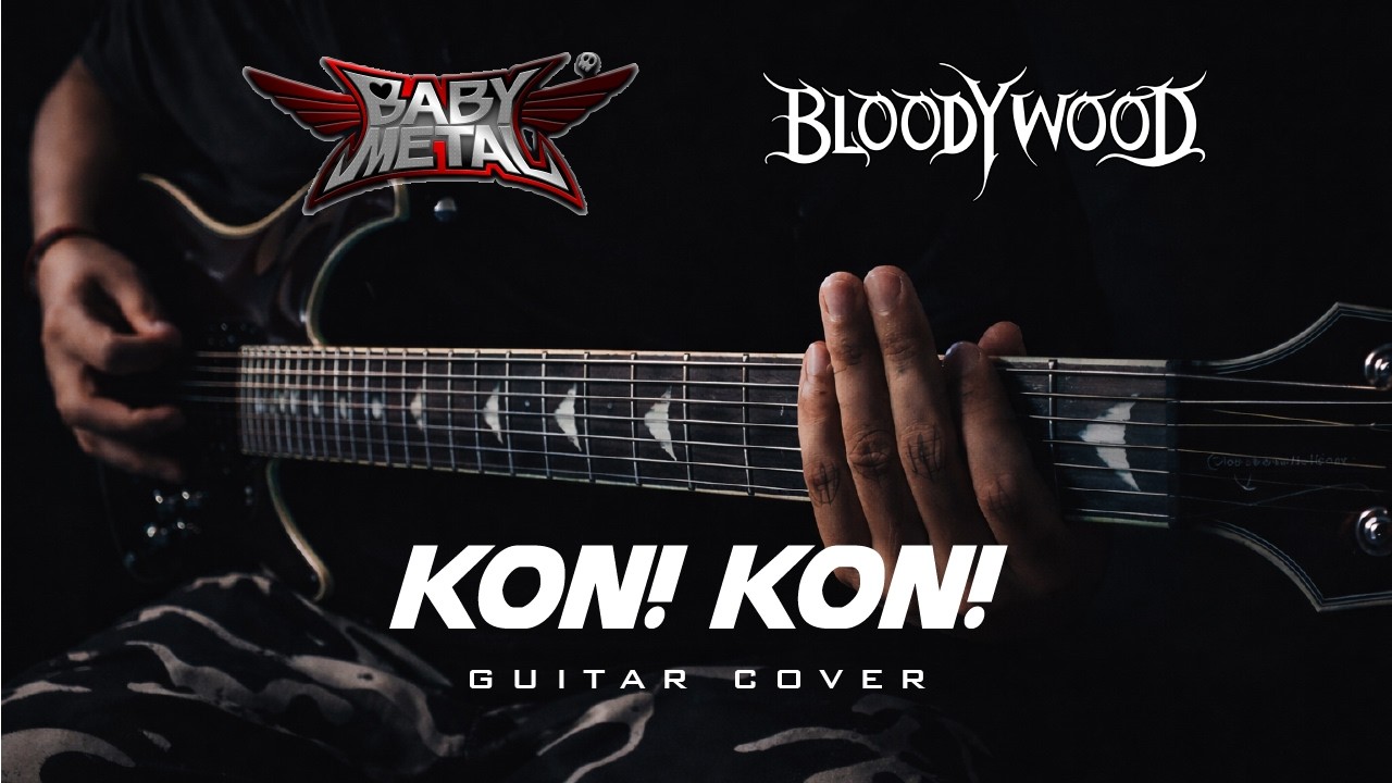 KON! KON! – BABYMETAL × BLOODYWOOD | Guitar Cover
