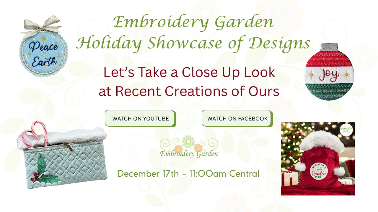 Embroidery Garden  Holiday Showcase of Designs