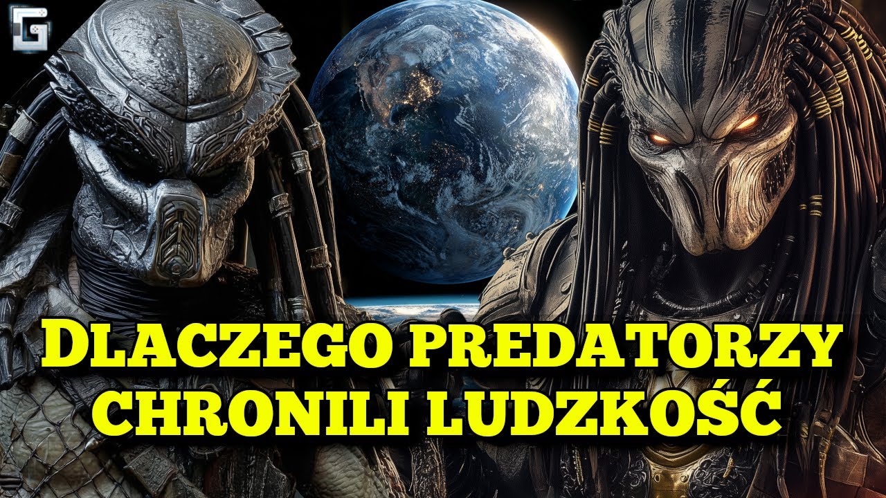 Dlaczego Predatorzy Chronili Ludzkość?