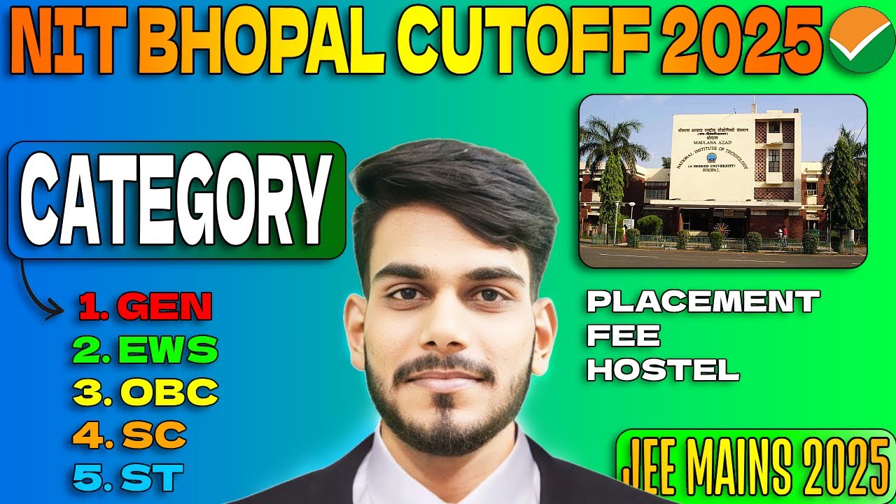 NIT Bhopal Cutoff 2025 JEE MAINS | CATEGORYWISE DETAILED ANALYSIS | #jeemains #nits