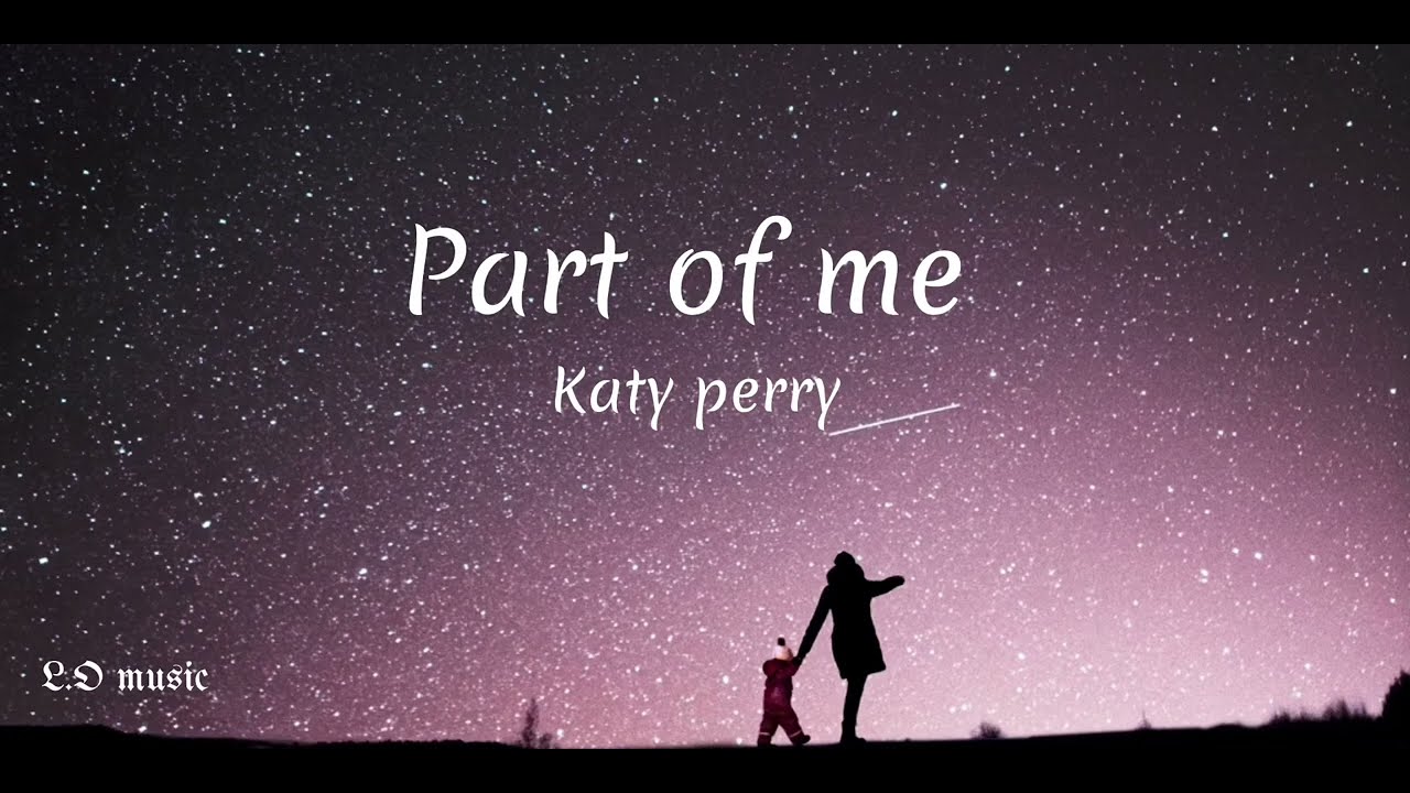 Katy Perry - part of me (slowed)