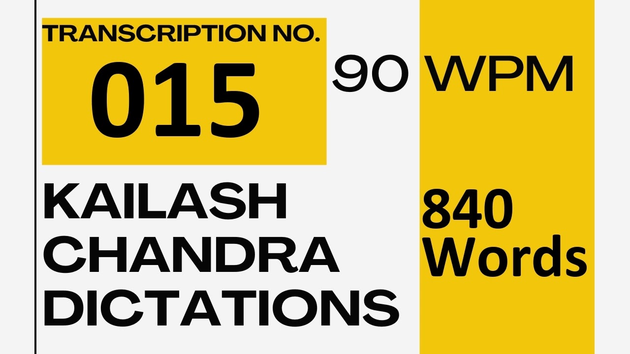 90 WPM Kailash Chandra Volume 1 Transcription No 15 English Shorthand Dictation