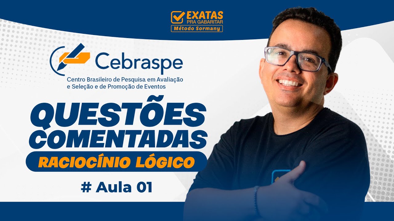 CEBRASPE – Raciocínio Lógico | Questões Comentadas (Aula 1) 🎯