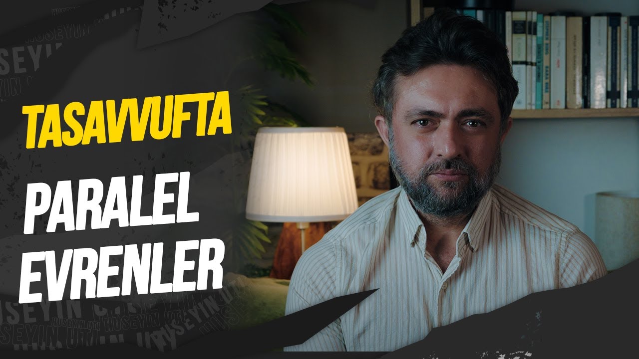 TASAVVUFTA PARALEL EVRENLER | İBN ARABİ BAKIŞ AÇISI