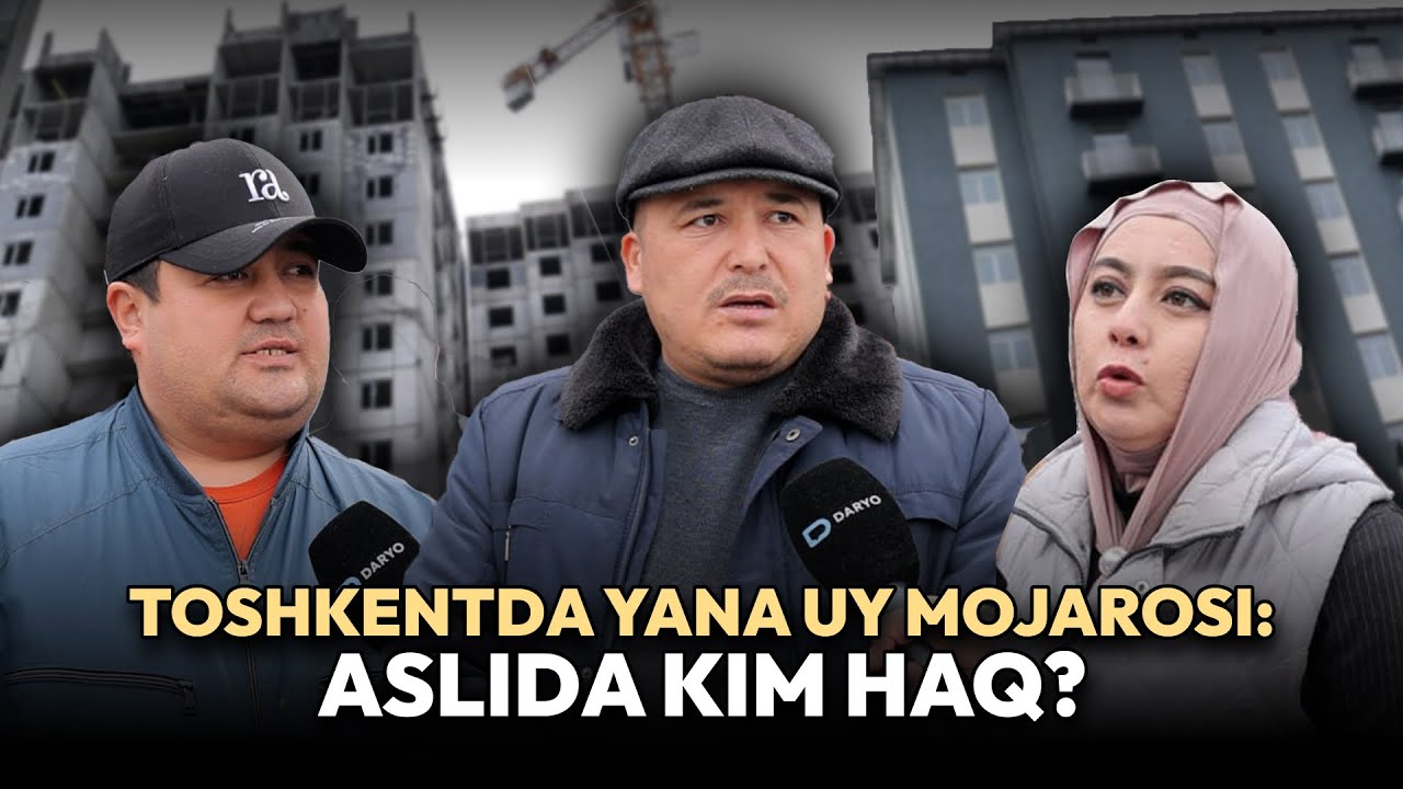 Toshkentda yana uy mojarosi: aslida kim haq?