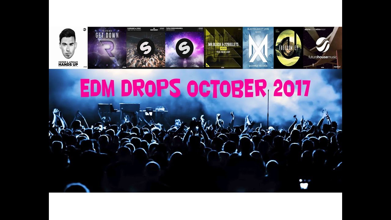 Top 30 EDM Drops [October 2017]#2