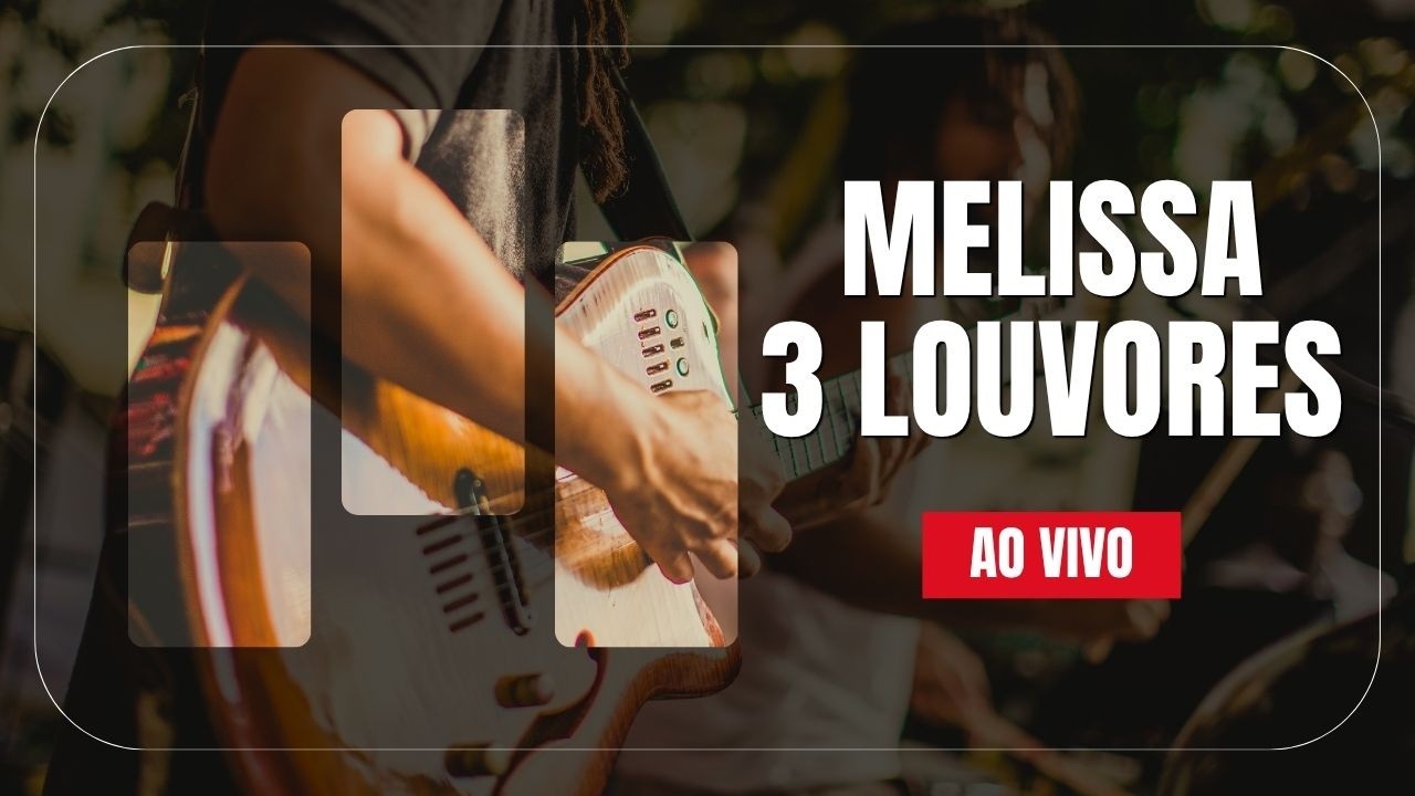 Melissa - Compromisso Com Cristo, No Altar Do Senhor e Doce Amor - 2013