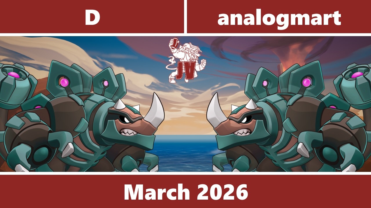 JV League Rivals - March 2026 - D (P1 Galvan) vs analogmart (P2 Galvan) - Rivals 2 Round Robin