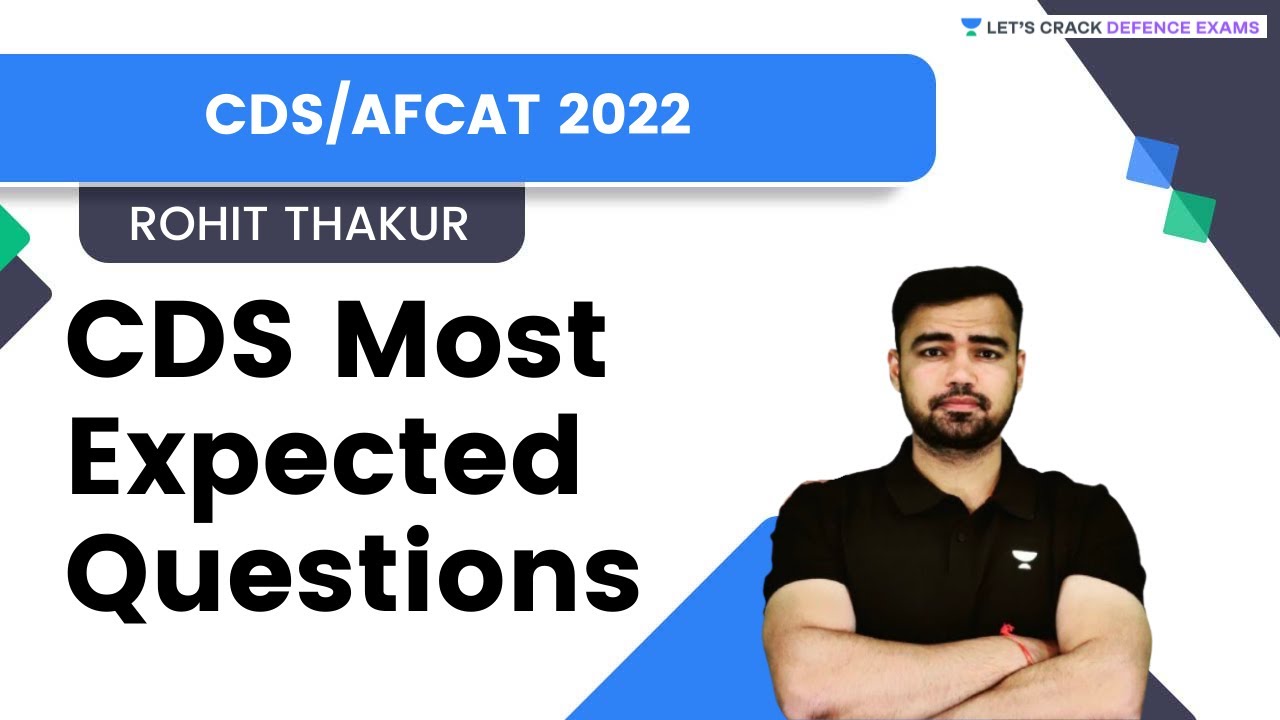 CDS Most Expected Questions | Rohit Thakur | Lets Crack Defence Exam