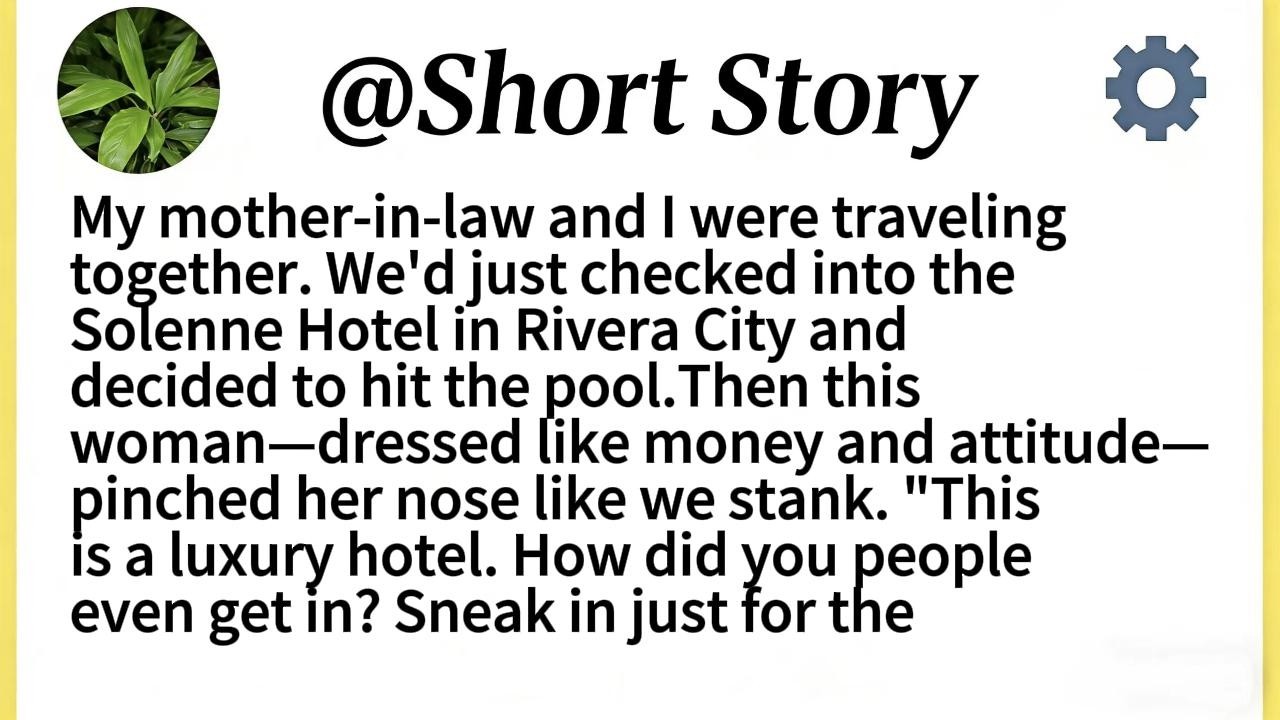 My mother-in-law and I were traveling together. We'd just checked into the Solenne Hotel in Rivera