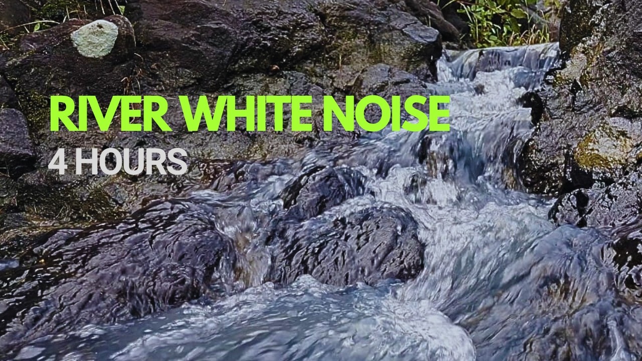 4 Hours Peaceful River Sounds for Sleep | Relaxing Nature Ambience