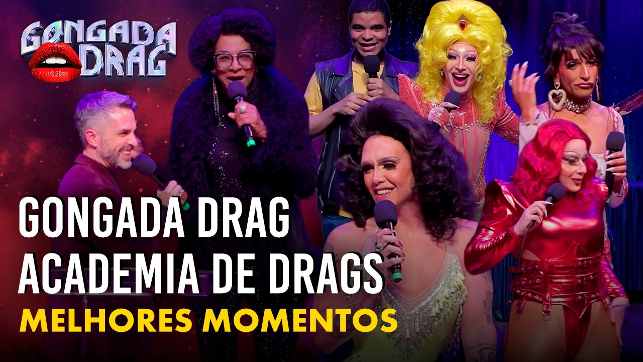 Gongada Drag Academia de Drags 4 ft. Silvetty Montilla Rita von Hunty Slovakia e Bruno Motta