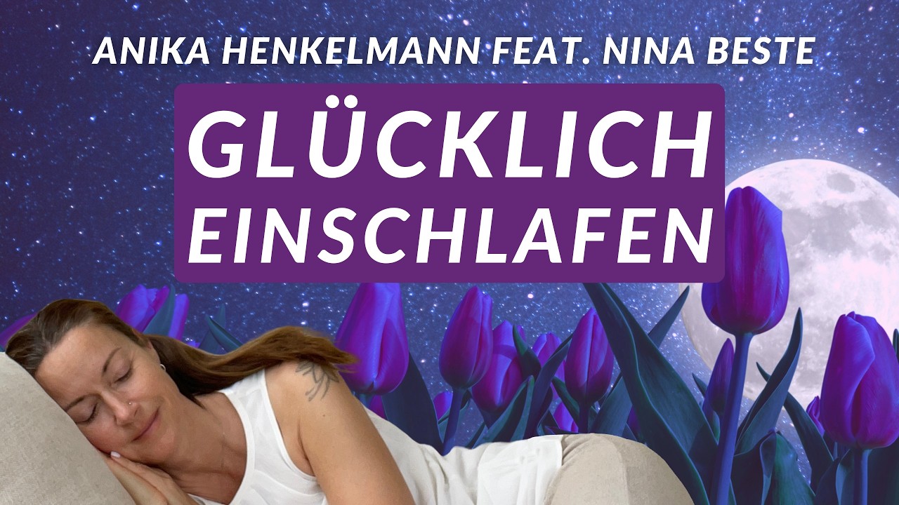 Geführte Meditation für einen gesunden & erholsamen Schlaf