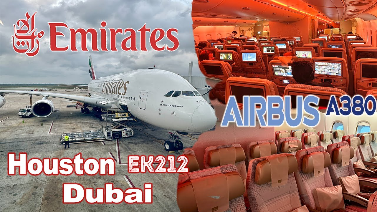 FLIGHT  REPORT |  15 HOURS Onboard EMIRATES EK212 Houston to Dubai | AIRBUS 380-800
