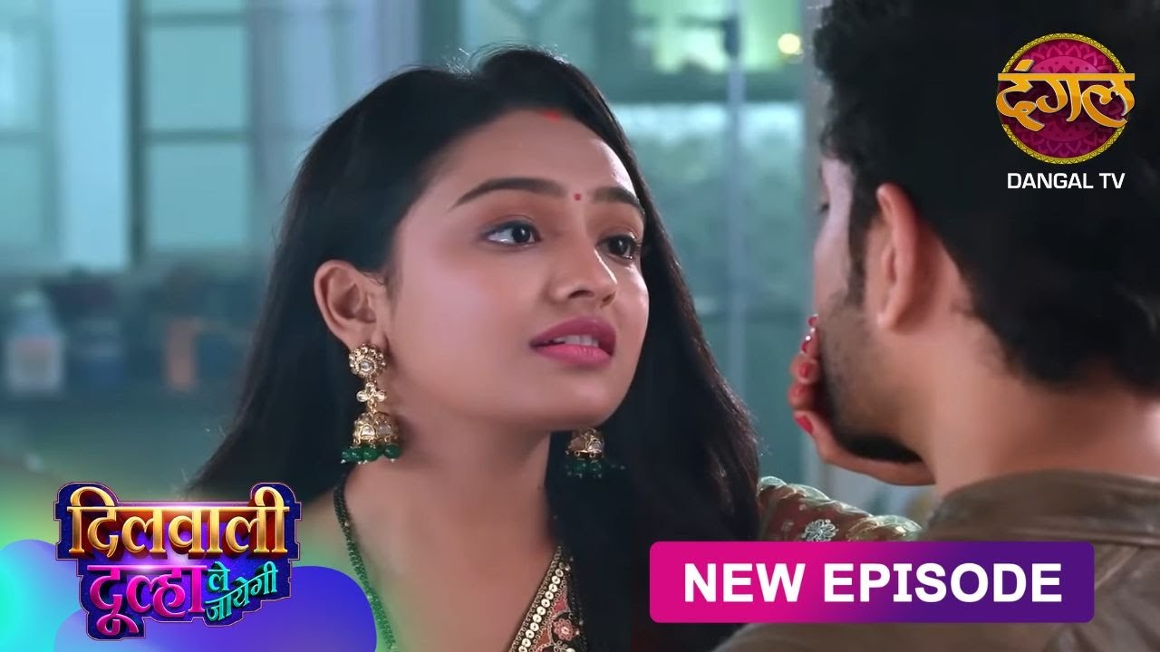Dilwali Dulha Le Jayegi | Full Episode 73 | दिलवाली दुल्हा ले जाएगी | New Show FULL HD | Dangal TV