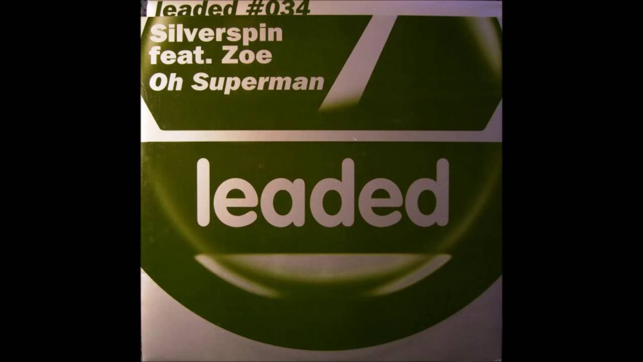 Silverspin feat. Zoe - Oh Superman (FEOS Treatment)
