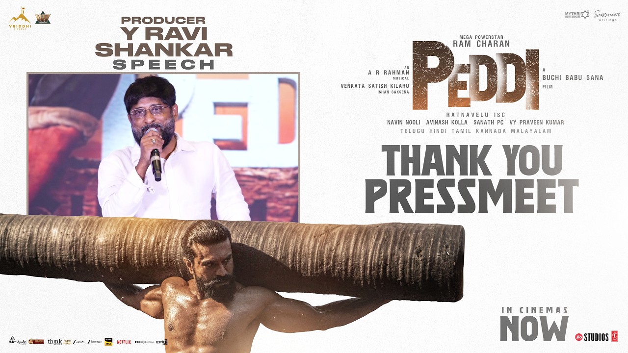 Y Ravi Shankar Speech at PEDDI Thank You Press Meet | Ram Charan | Buchi Babu Sana | Shiva Rajkumar