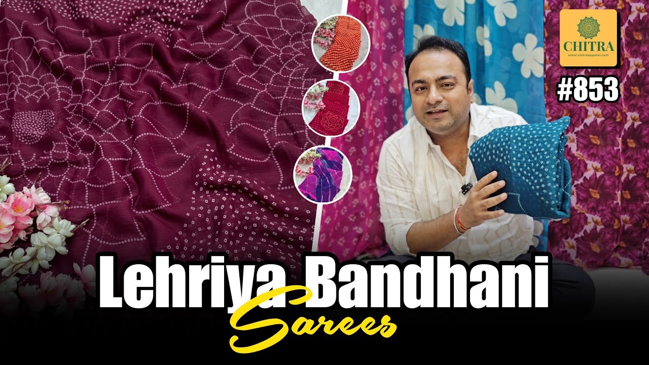 🔱 राजस्थानी बांधनी और लहरिया में Chitra Fashions के नए डिजाइन | Latest Designs Of Bandhani & Lehriya