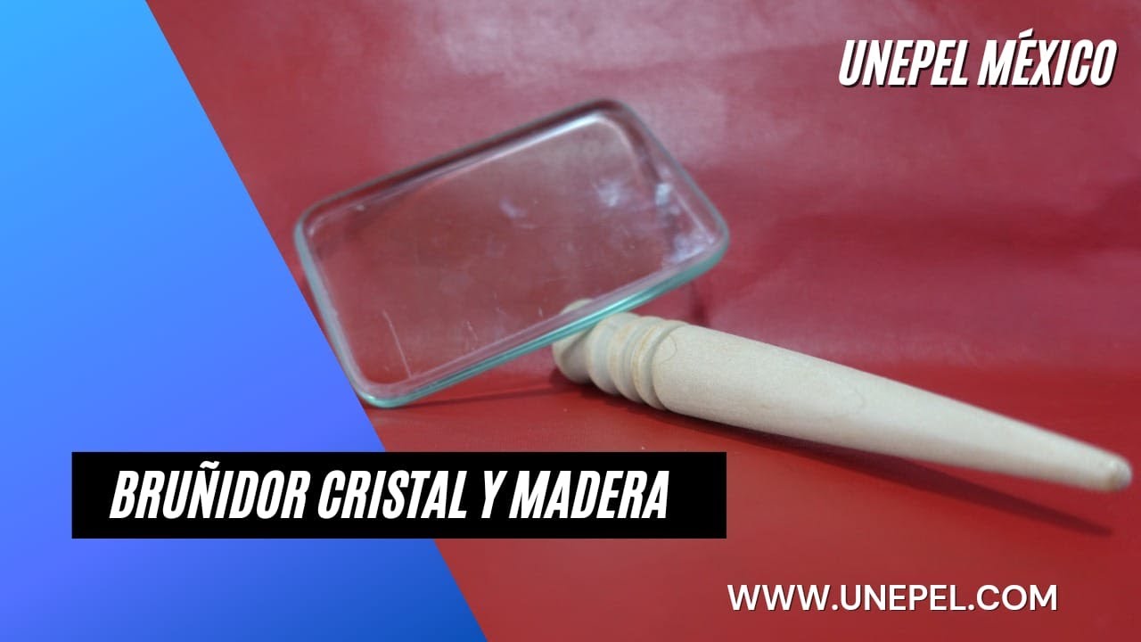 Bruñidor Cristal y Madera - UNEPEL