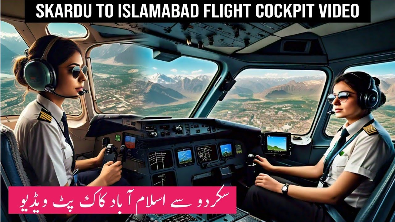 Skardu To Islamabad Flight Cockpit Video | North Air