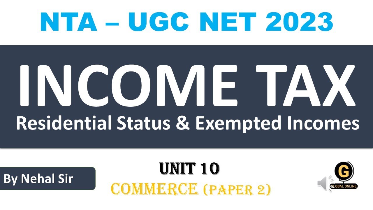 NTA UGC NET Commerce Paper 2 Preparation | What is tax ? Residential status and Income tax