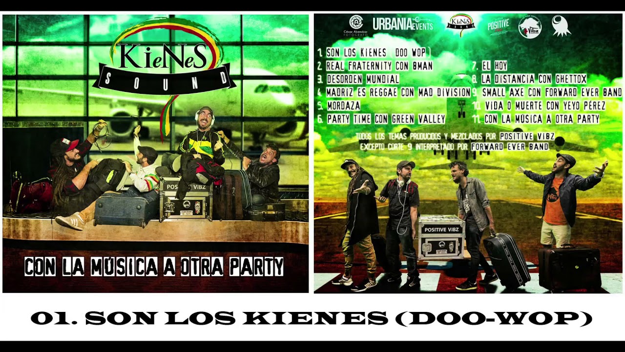 KieNeS Sound - Son Los KieNeS (Doo-Wop)