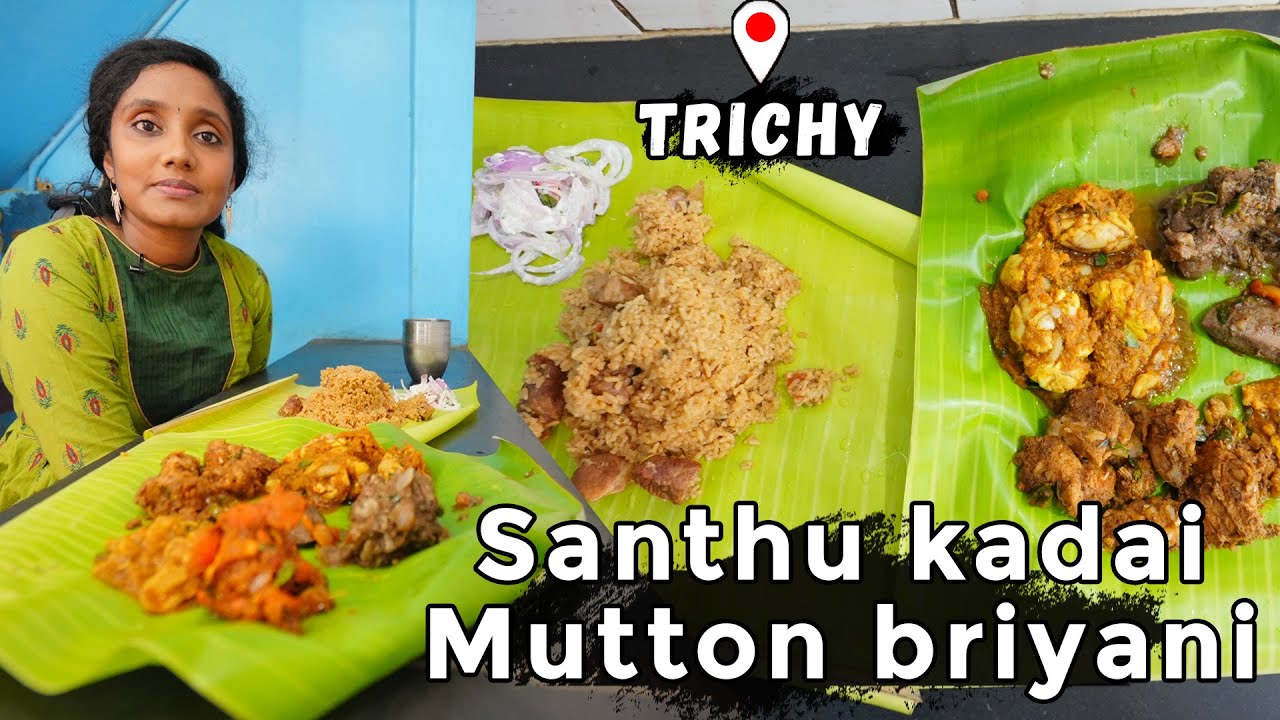 திருச்சி சந்துக்கடை மட்டன் பிரியாணி I Tastee with Kiruthiga