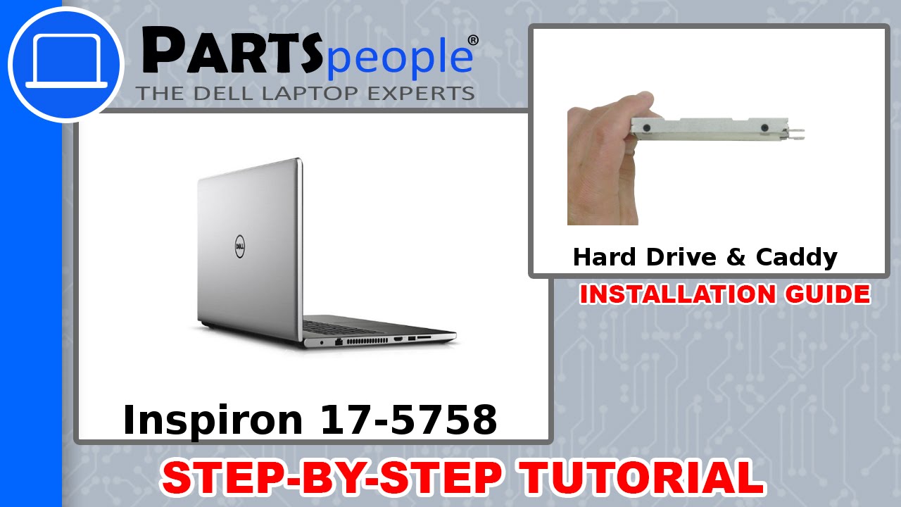 Dell Inspiron 17-5758 (P28E001) Hard Drive & Caddy How-To Video Tutorial