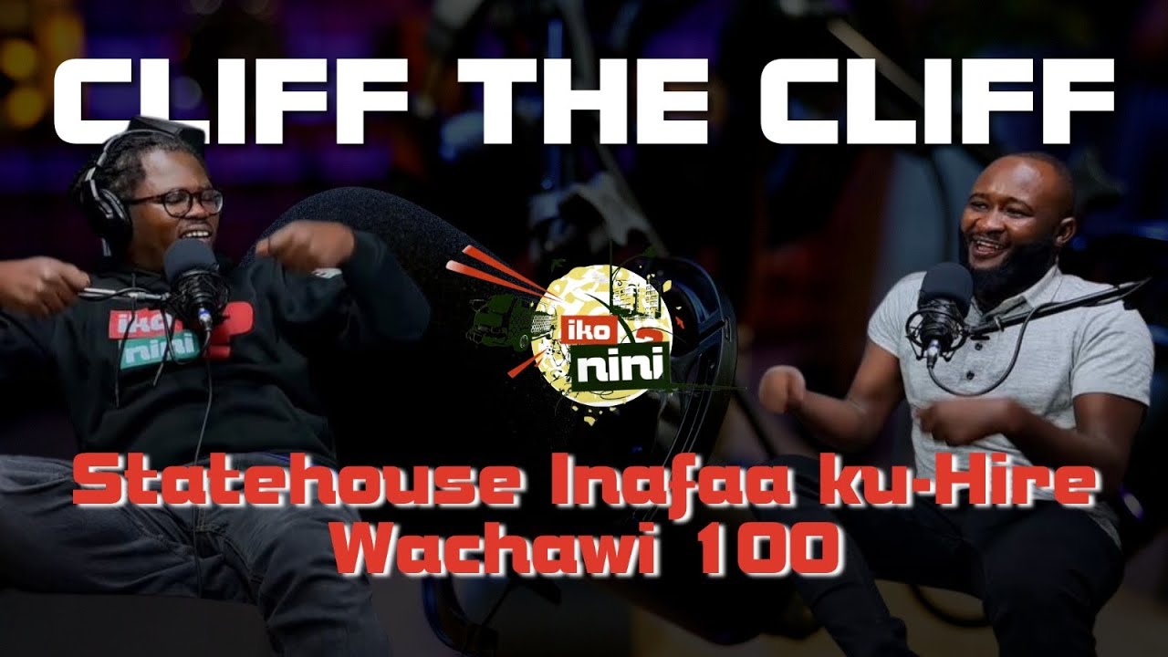 Ep 166 Cliff The Cliff part 1 Masomo, Uchawi & Deni Ya China Iko Nini Podcast