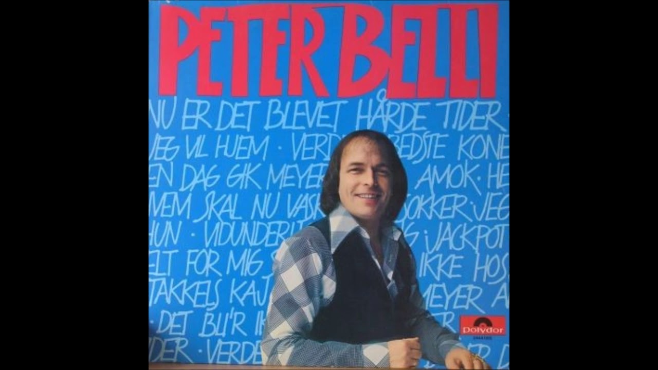 Peter Belli - Hvem Skal Nu Vaske Mine Sokker (1977)