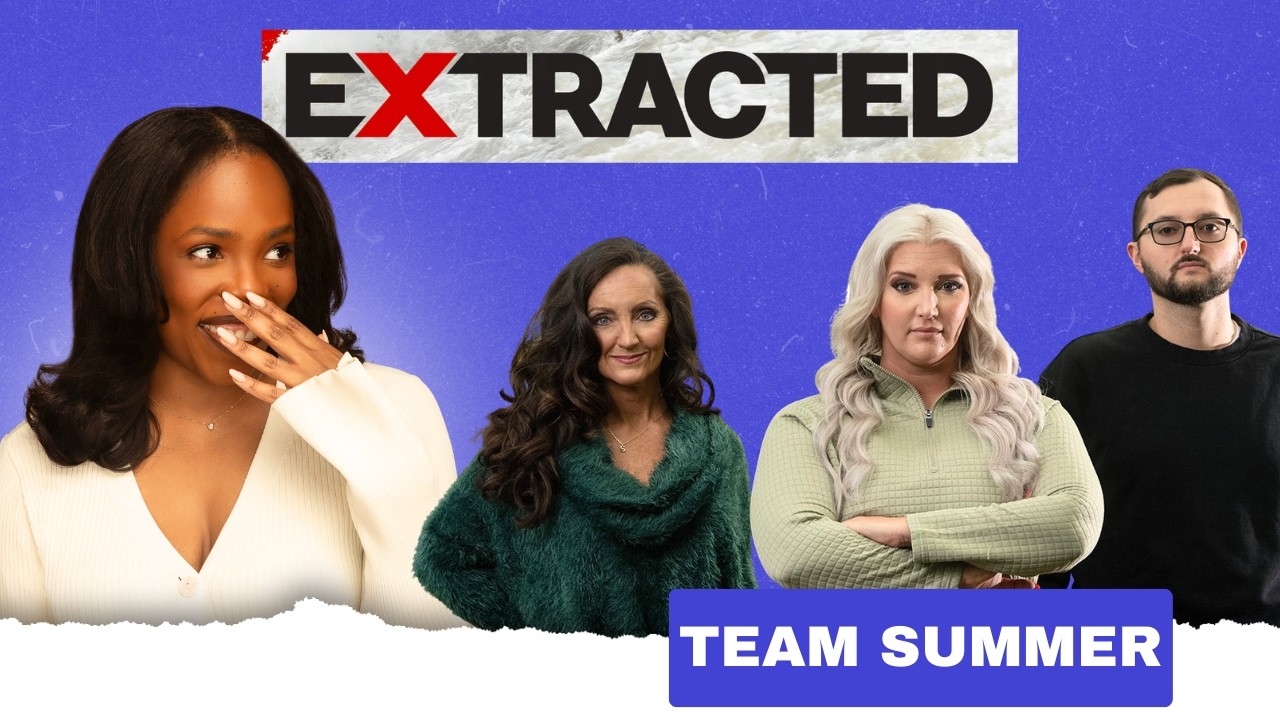 Extracted S2, Ep 6 - Team Summer