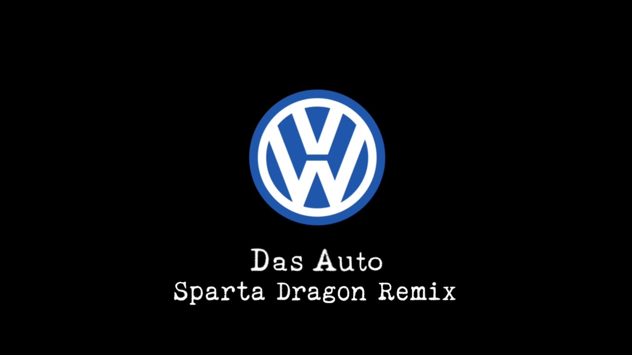 Volkswagen Das Auto Sparta Dragon Remix V2