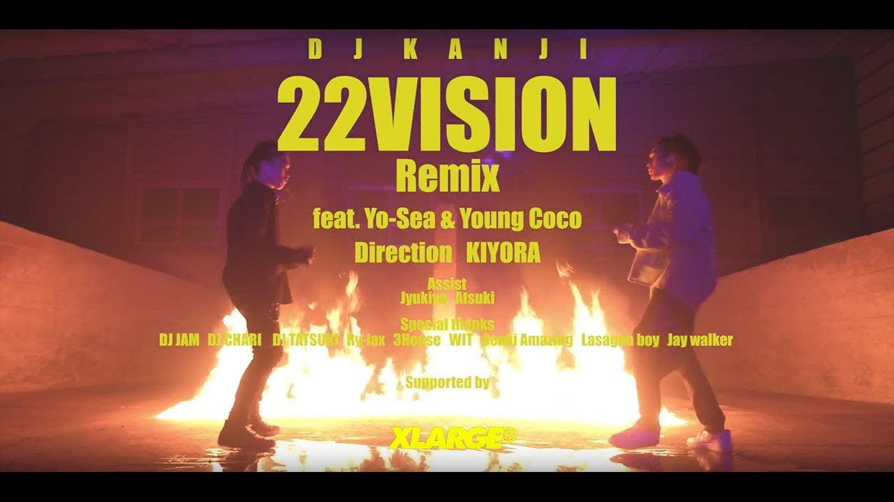 DJ KANJI - 22VISION(Remix) [feat. Yo-Sea & Young Coco]