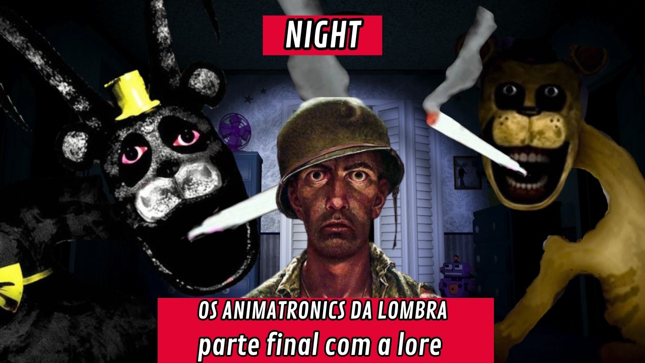 𝒩𝒾𝑔𝒽𝓉 𝟕 OS ANIMATRONICS DO INFERNO PARTE FINAL LORE INTEIRA