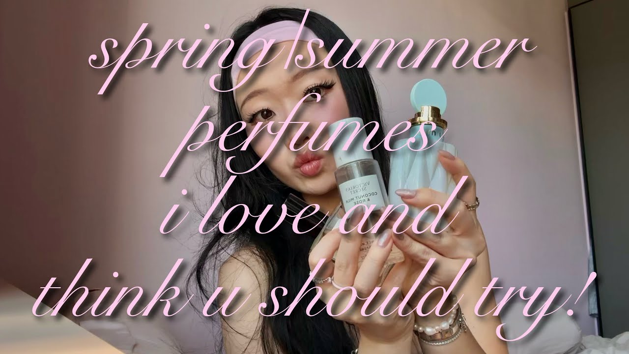 spring/summer perfumes i'm in love with rn as an girl on a low buy