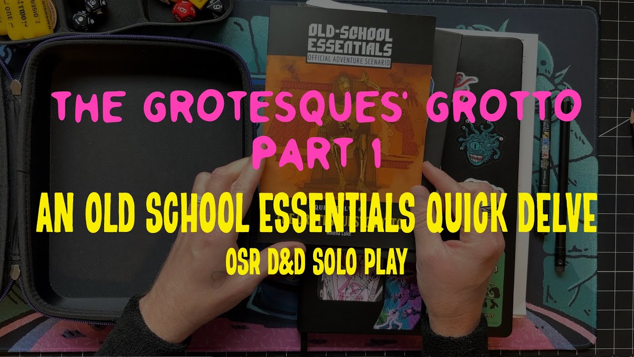 Грот Гротесков, часть 1 — Основы олдскульной игры в D&D для одного игрока