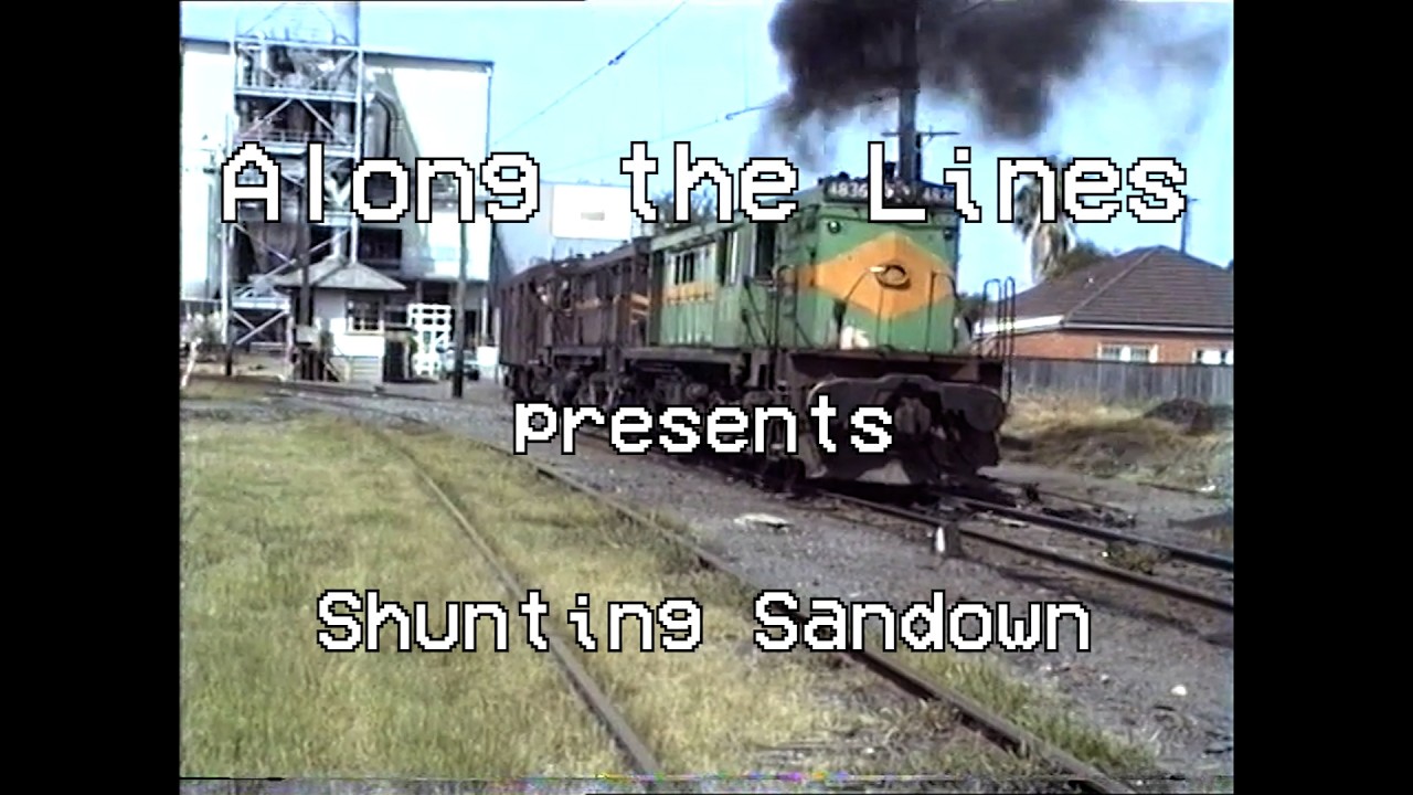 Along The Lines - Shunting Sandown