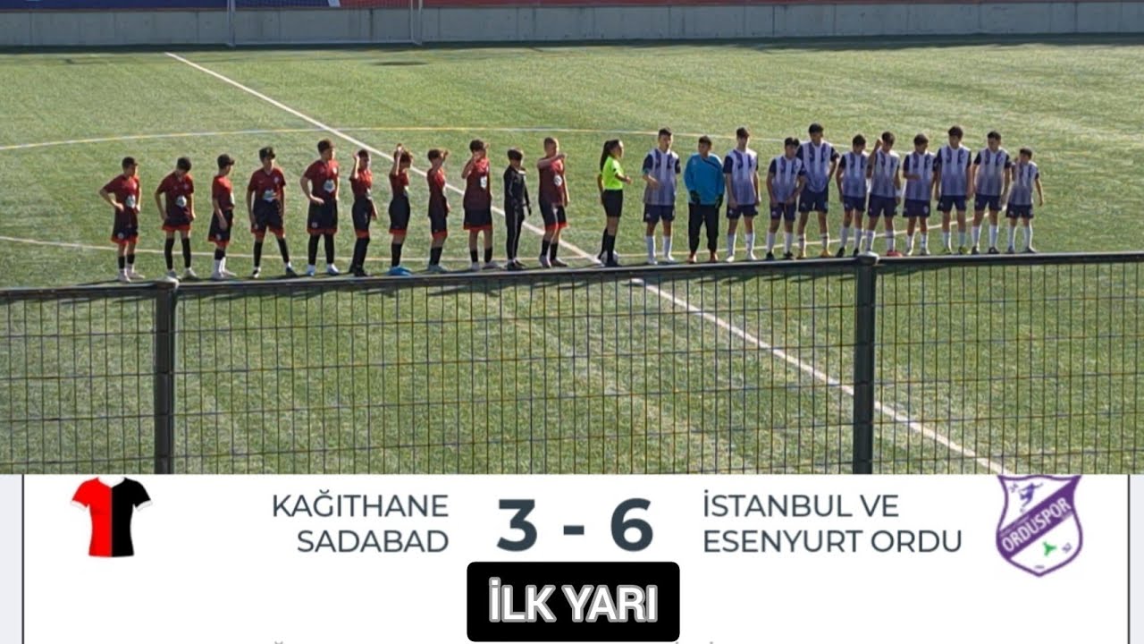 TFF U14 KAĞITHANE SADABAD - İSTANBUL VE ESENYURT ORDU