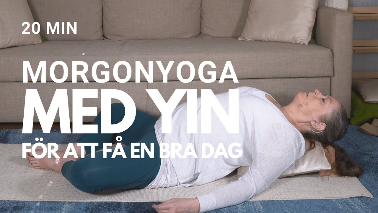 Morgonyoga med yin för en skön dag