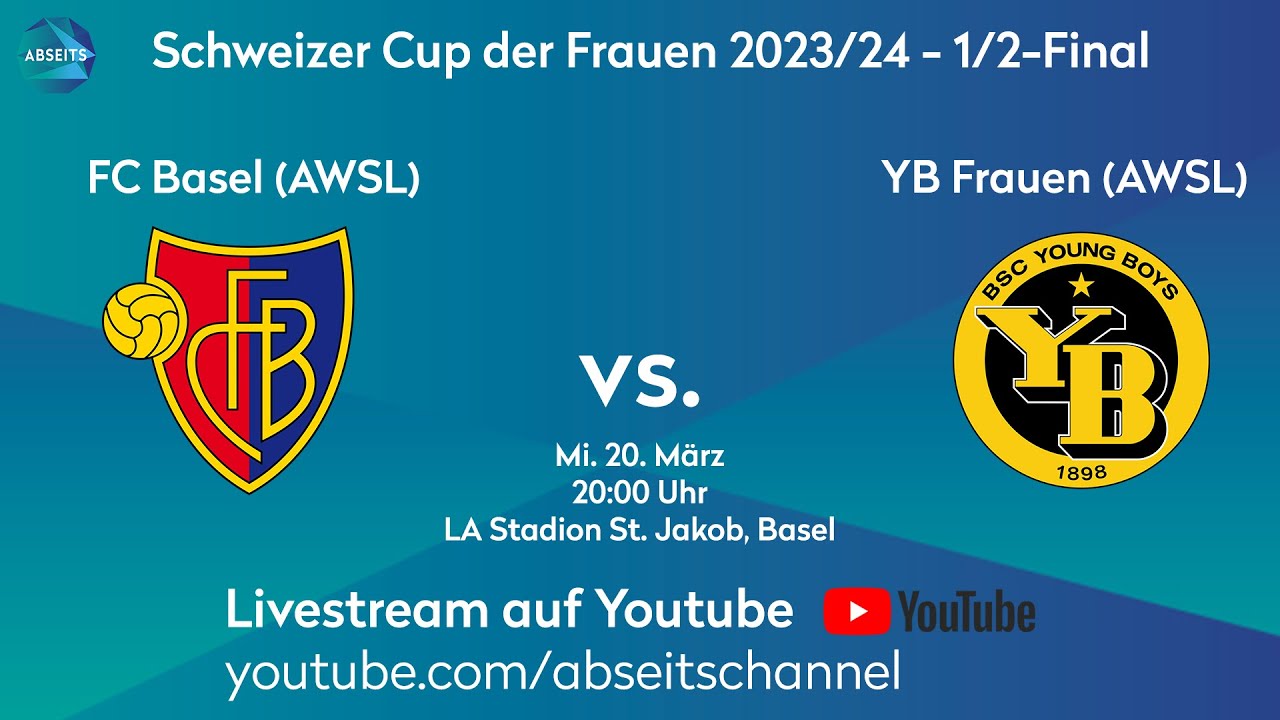 FC Basel vs. YB Frauen | Schweizer Cup der Frauen - 1/2-Final | 20.03.2024