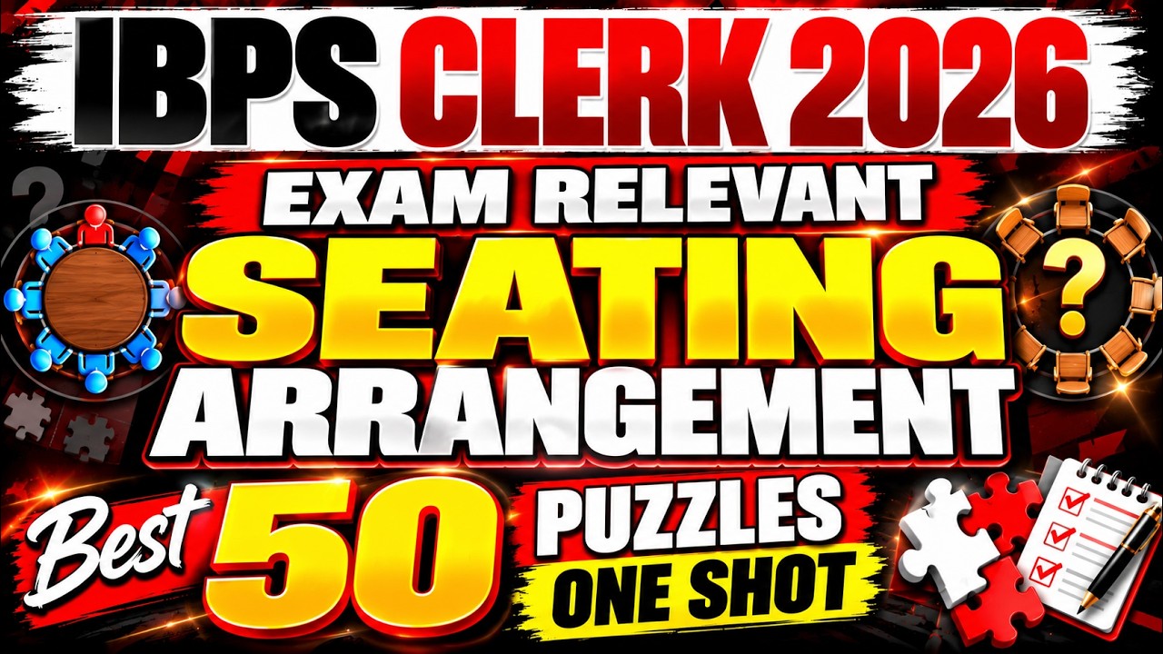 🔥 Best 50 Puzzles One Shot for IBPS Clerk 2026 | PUZZLES MARATHON by Guidely