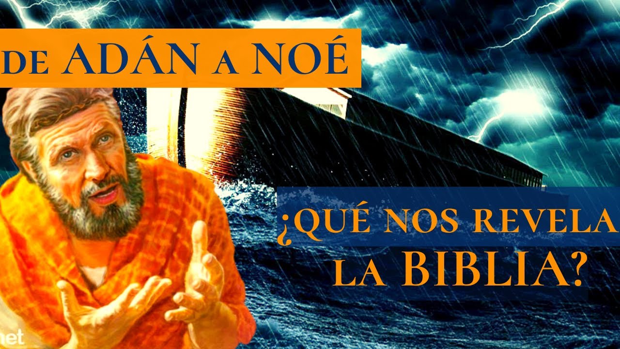 Adán y su verídica DESCENDENCIA - ¿De qué genealogía fue que salió NOÉ realmente? - Génesis 5